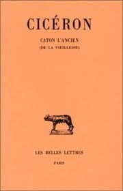 Caton l'Ancien. De la vieillesse