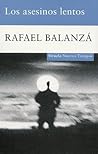 Los asesinos lentos