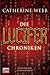 Die Lucifer Chroniken by Catherine Webb