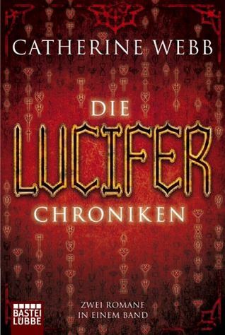 Die Lucifer Chroniken: zwei Romane in einem Band