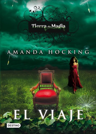 El viaje (Tierra de Magia, #1)