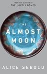 The Almost Moon by Alice Sebold