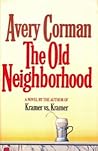 The Old Neighborhood by Avery Corman
