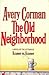 The Old Neighborhood by Avery Corman