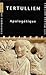 Tertullien, Apologetique (Classiques en poche) (French and Latin Edition)