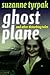Ghost Plane and Other Distu...