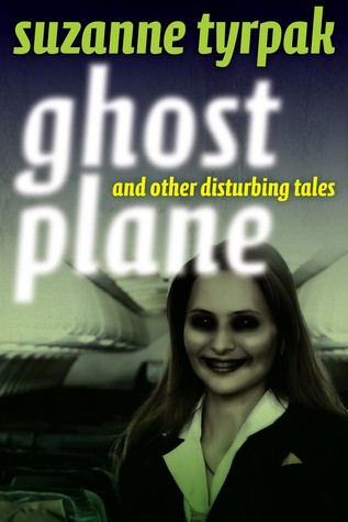 Ghost Plane and Other Disturbing Tales (Kindle Edition)