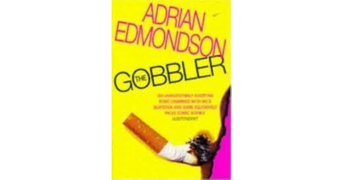 The Gobbler by Adrian Edmondson