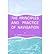 The Principles and Practice of Navigation