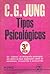 Tipos Psicológicos by C.G. Jung