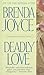 Deadly Love (Francesca Cahill Deadly, #1)