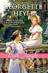 Bath Tangle by Georgette Heyer