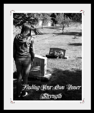 Finding Your Own Inner Strength (Kindle Edition)