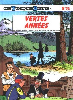 Vertes années (Les Tuniques Bleues, #34)
