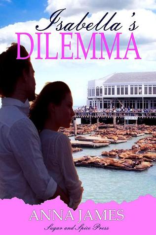 Isabella's Dilemma