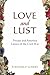 Love and Lust by Thomas P. Lowry