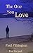 The One You Love (Emma Holden Suspense Mystery, #1)