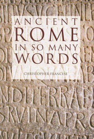 Ancient Rome in So Many Words