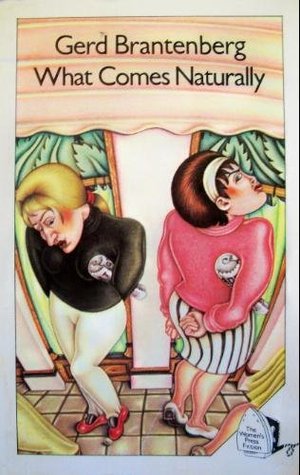 What Comes Naturally (Paperback)