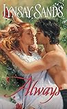 Always by Lynsay Sands Always by Lynsay Sands