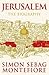 Jerusalem: The Biography