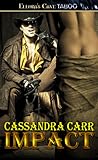 Impact by Cassandra Carr
