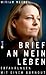 Brief an mein Leben. Erfahrungen mit einem Burnout by Miriam Meckel