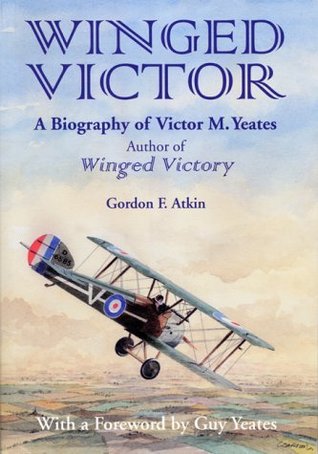 Winged Victor: A Biography of Victor M. Yeates (Paperback)