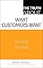 The Truth About What Customers Want: The Truth about Customer_p1