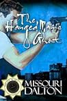 The Hanged Man's Ghost by Missouri Dalton