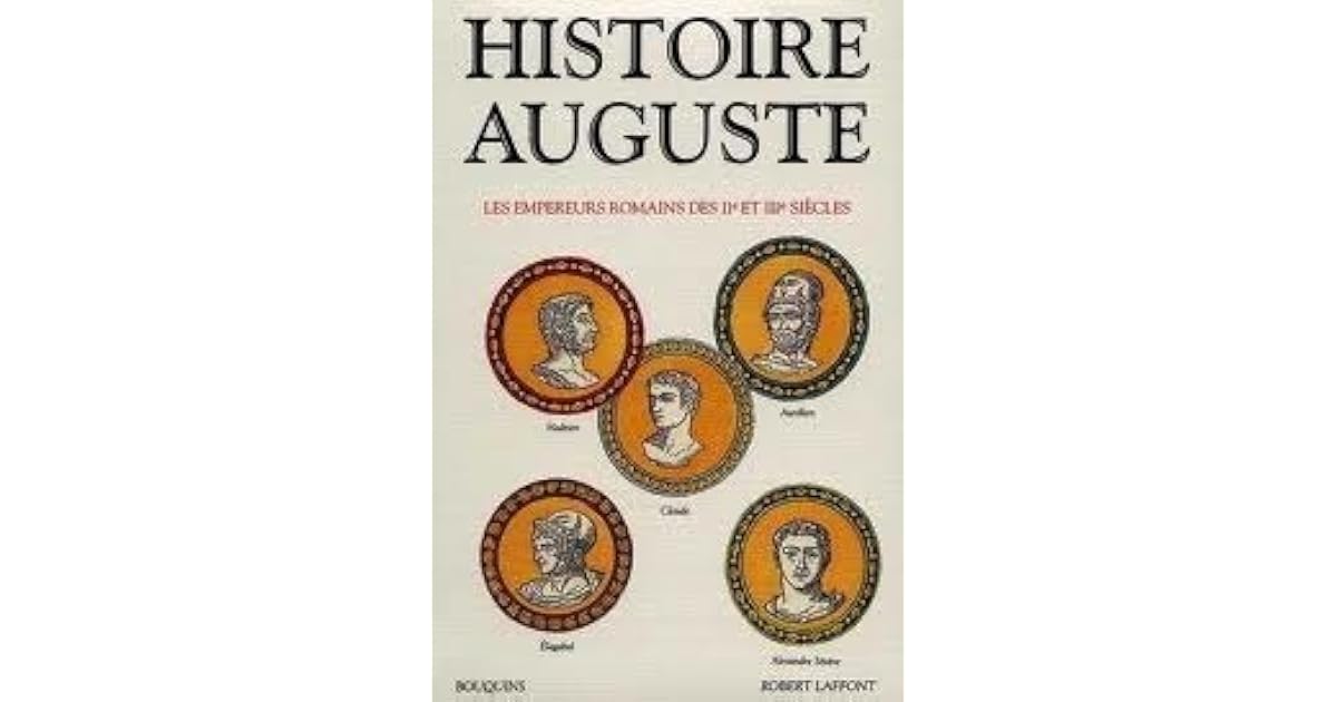 Histoire Auguste By Andr Chastagnol Histoire Auguste By Andr Chastagnol