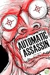Automatic Assassin