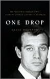 One Drop: My Fath...