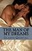 The Man of my Dreams by Gladys Quintal The Man of my Dreams by Gladys Quintal