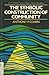 Symbolic Construction of Community (Key Ideas Ser.)