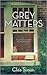 Grey Matters (Dulcie Schwartz, #2)