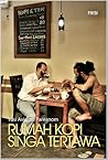 Rumah Kopi Singa Tertawa by Yusi Avianto Pareanom