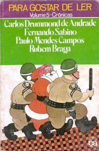 Para gostar de ler - Volume 5 - Crônicas