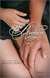 Broken by Megan Hart