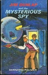 Jim Dunlap and the Mysterious Spy