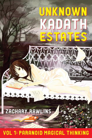 Paranoid Magical Thinking (The Unknown Kadath Estates)
