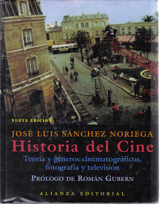Historia del cine: Teoría y géneros cinematográficos, fotografía y televisión (Hardcover)