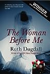 The Woman Before Me