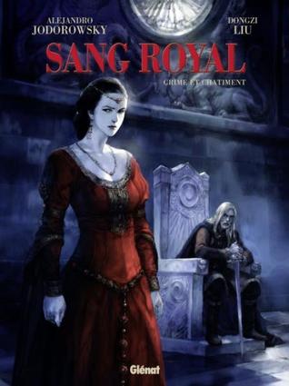 Crime et châtiment (Sang Royal, #2)