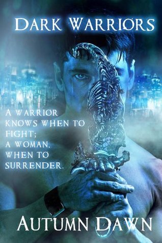 Dark Warriors: A Dark Lands Anthology (Darklands, #5-6)