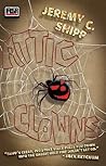 Attic Clowns by Jeremy C. Shipp