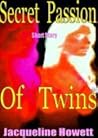 The Secret Passion of Twins