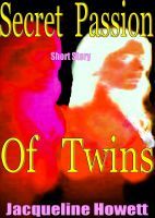 The Secret Passion of Twins