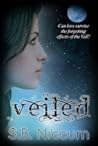 Veiled by S.B. Niccum