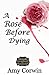 A Rose Before Dying (Second Sons, #2)